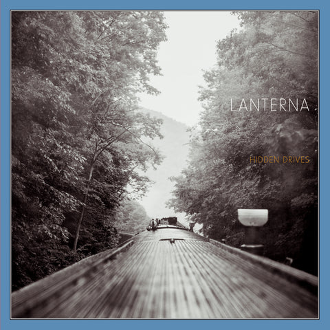 Lanterna - Hidden Drives LP, CD and Download