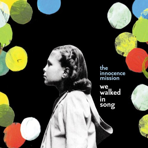 the innocence mission - We Walked in Song (On CD and Digital Download) on colored vinyl