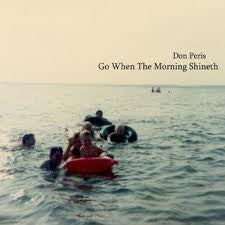 Don Peris - Go When the Morning Shineth CD