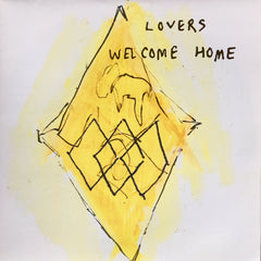 Lovers- Welcome Home 7" LP (German Import) SOLD OUT.