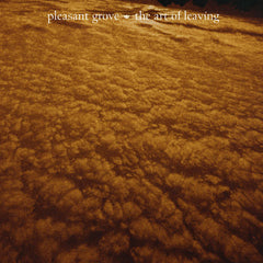 Pleasant Grove - The Art of Leaving - Poster