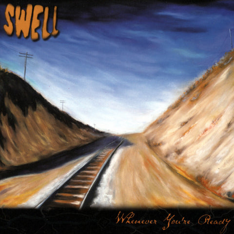 Swell - Whenever You're Ready - Double Vinyl (Sold Out)