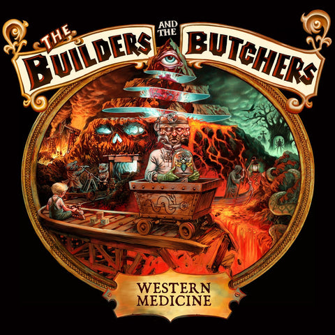The Builders and the Butchers - Western Medicine Re-issue Limited Edition Red 2xLP, CD and Download