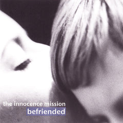 the innocence mission - Befriended
